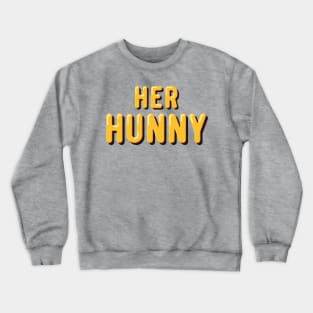The DINKs - Her Hunny Crewneck Sweatshirt